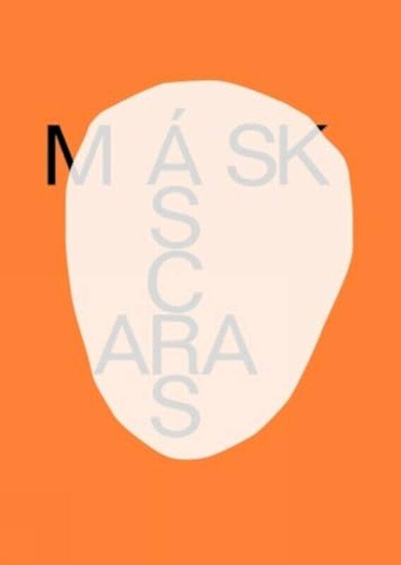 

Mascaras Masks by Theodore Dalrymple-Paperback