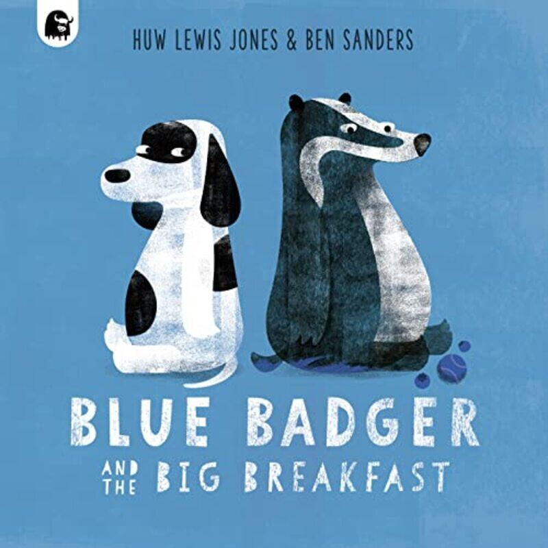 

Blue Badger and the Big Breakfast by Huw Lewis JonesBen Sanders-Paperback