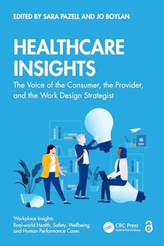 

Healthcare Insights by Sara PazellJo Boylan-Paperback