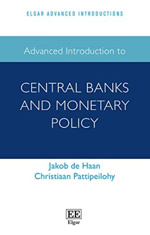 

Advanced Introduction To Central Banks And Monetary Policy, Paperback by de Haan, Jakob - Pattipeilohy, Christiaan