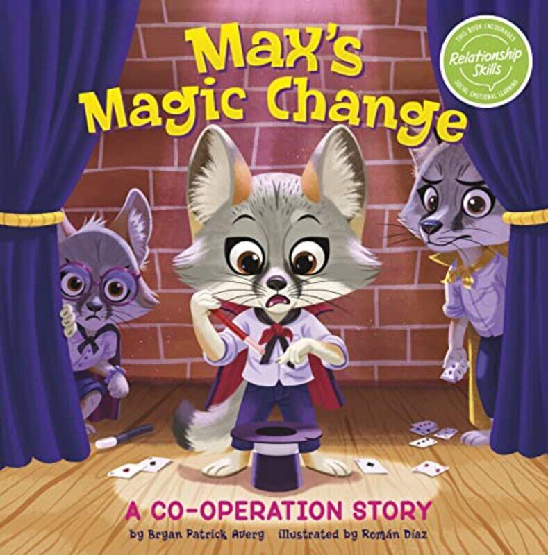 

Maxs Magic Change by Bryan Patrick AveryRoman Diaz-Paperback