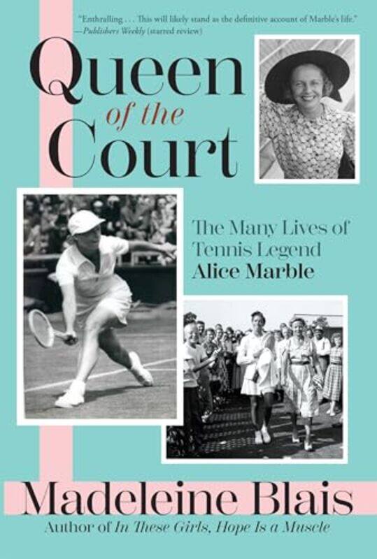 

Queen Of The Court By Blais Madeleine - Paperback