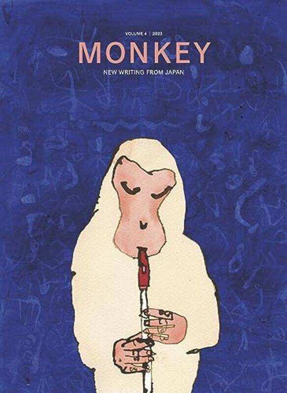 

MONKEY New Writing from Japan by Ted GoossenMotoyuki Shibata-Paperback