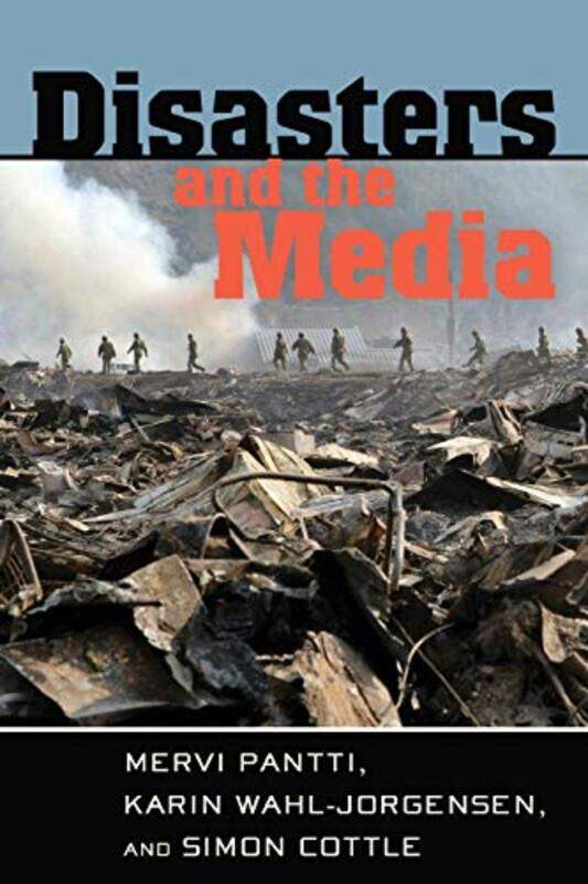 

Disasters and the Media by Ronni LamontRonni LamontRonni Lamont-Paperback