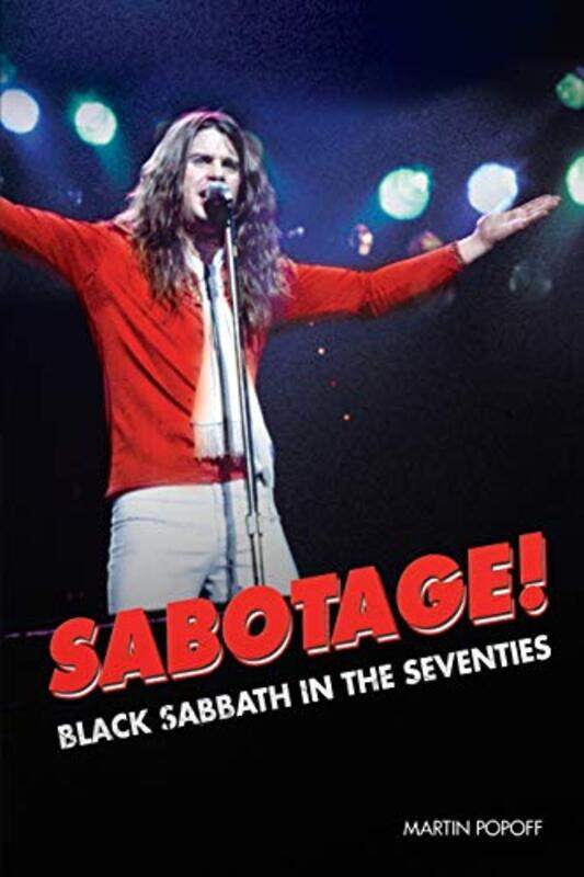 

Sabotage Black Sabbath in the Seventies by Martin Popoff-Paperback