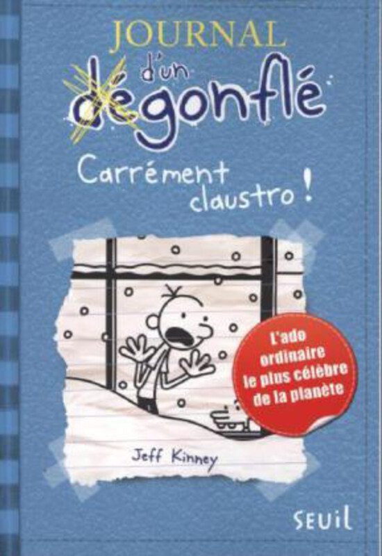 

Journal D'Un D'Gonfl', Tome 6. Carr'ment Claustro T6, Paperback Book, By: Jeff Kinney