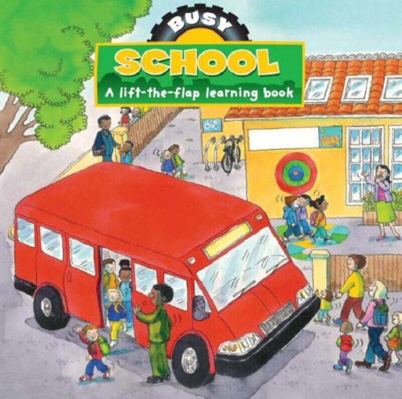 

Busy Day in School (Busy Books...), Hardcover Book, By: Parragon Book Service Ltd