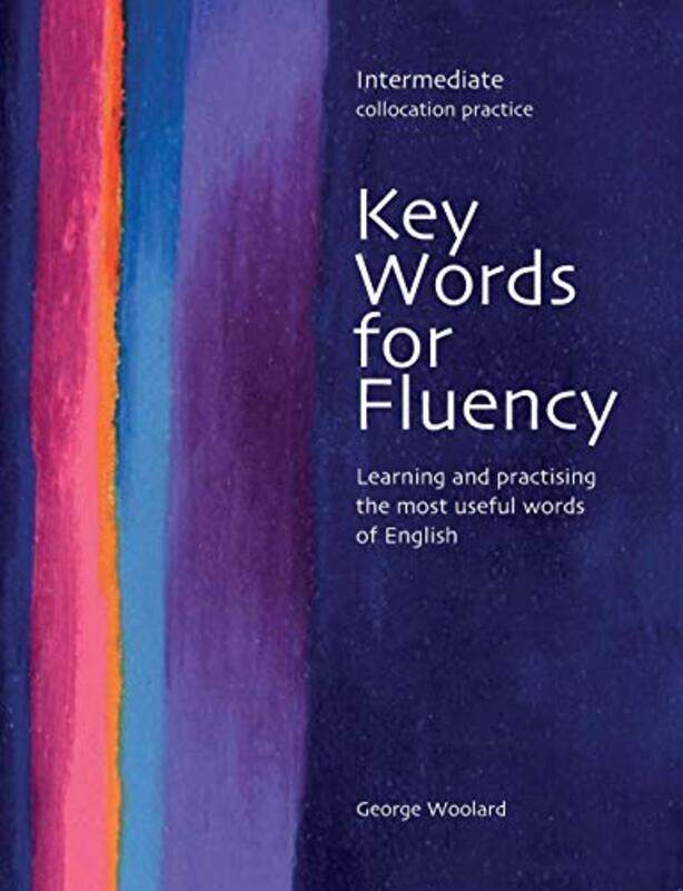 

Key Words For Fluency Intermediate by George Woolard-Paperback