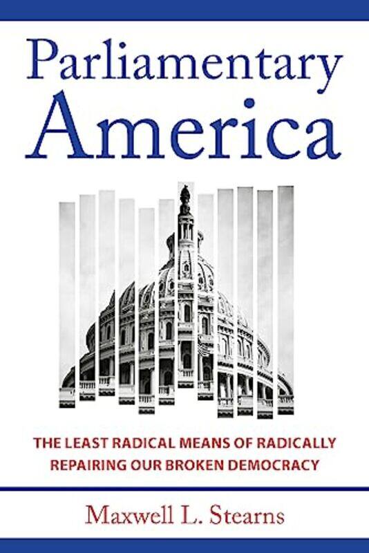 

Parliamentary Amer By Stearns Maxwell L - Hardcover