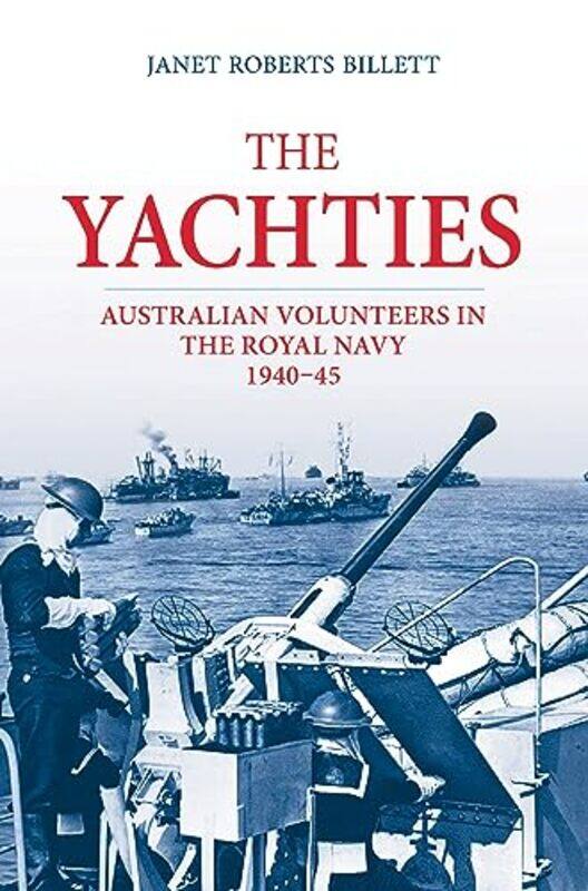 

The Yachties by Janet Roberts Billett-Paperback