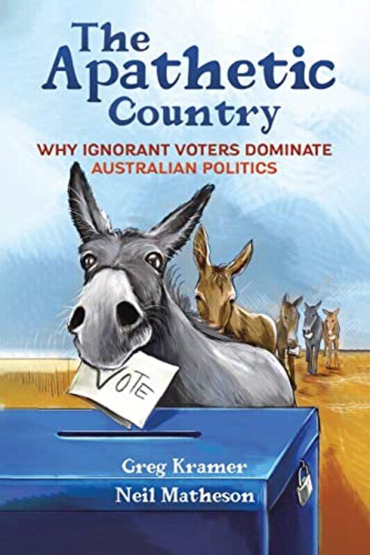 

The Apathetic Country by Greg KramerNeil Matheson-Paperback
