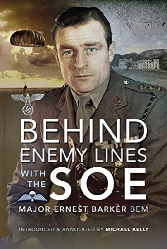 

Behind Enemy Lines with the SOE by Andrew formerly Memorial University of Newfoundland Canada Fraser-Hardcover