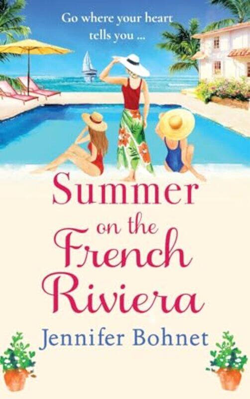 

Summer on the French Riviera by Jennifer Bohnet-Hardcover