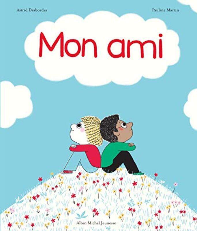 

Mon ami by Astrid Desbordes Paperback