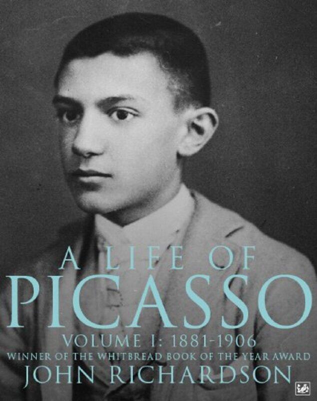 

A Life of Picasso Volume I by John Richardson-Paperback