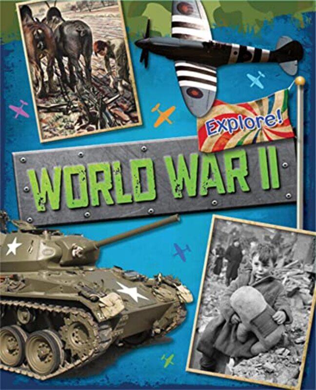 

Explore World War Two by Jane Bingham-Paperback