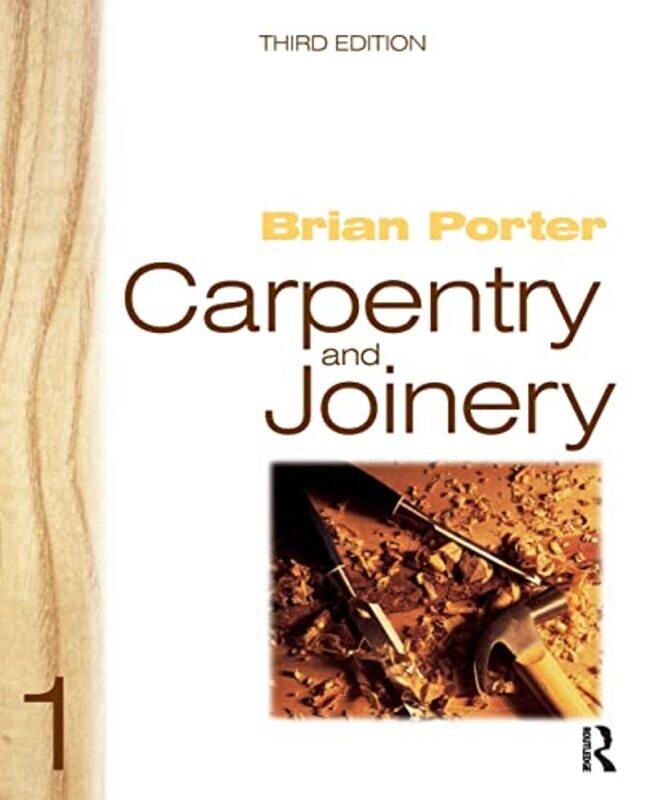 

Carpentry and Joinery 1 by Mary Jane Bradley University Peoria IL Sterling-Paperback