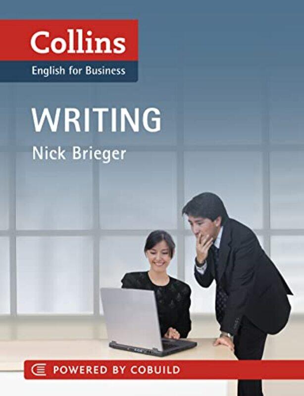 

Collins English for Business: Writing (Collins Business Skills),Paperback,by:Nick Brieger