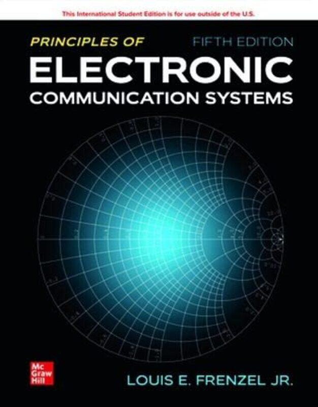 

Principles of Electronic Communication Systems ISE by Louis Frenzel-Paperback