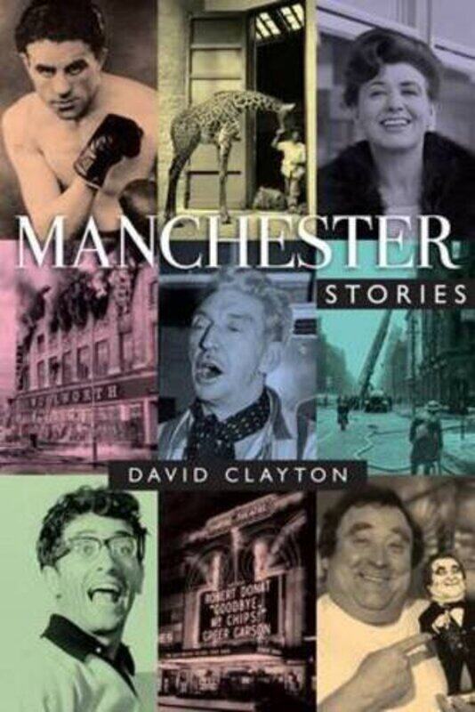 

Manchester Stories by David Clayton-Paperback