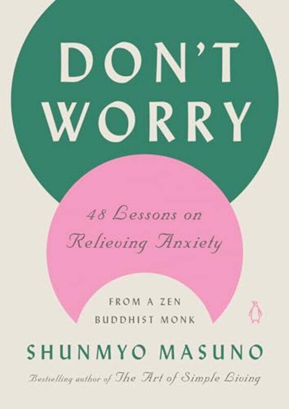 

Dont Worry by Shunmyo MasunoAllison Markin Powell-Hardcover