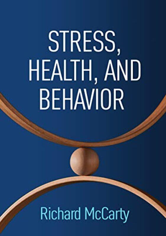 

Stress Health and Behavior by Richard McCarty-Paperback