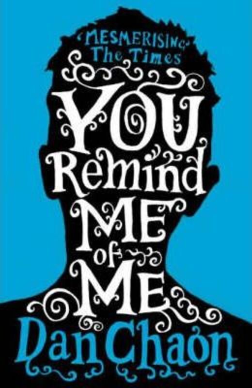You Remind ME of ME.paperback,By :Dan Chaon