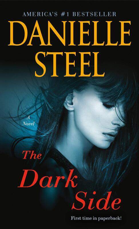 

The Dark Side: A Novel, By: Danielle Steel