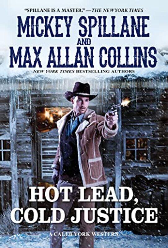 

Hot Lead Cold Justice by Mickey CollinsMax Allan Collins-Paperback