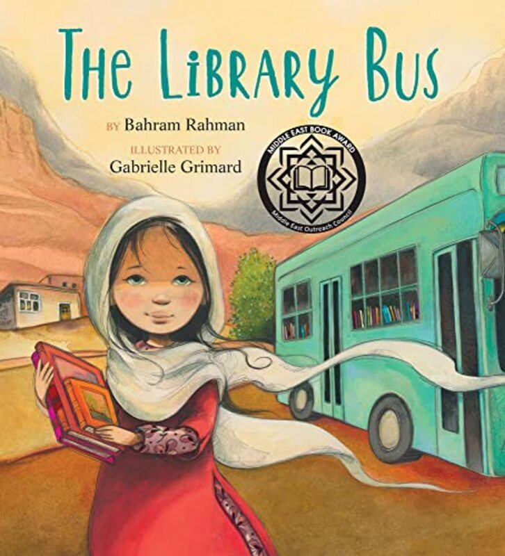 

The Library Bus By Rahman, Bahram - Grimard, Gabrielle Paperback