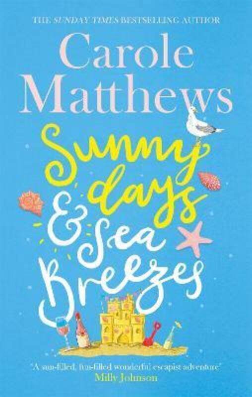 

Sunny Days and Sea Breezes.paperback,By :Carole Matthews