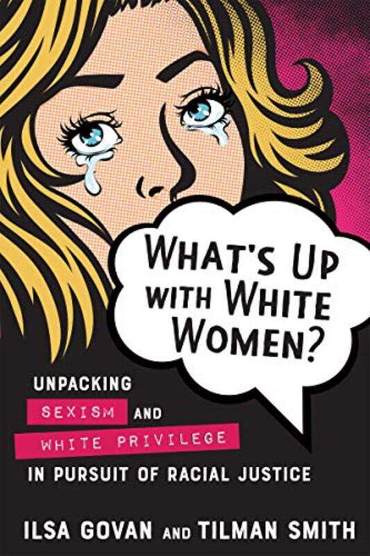 

Whats Up with White Women by Ilsa GovanTilman Smith-Paperback