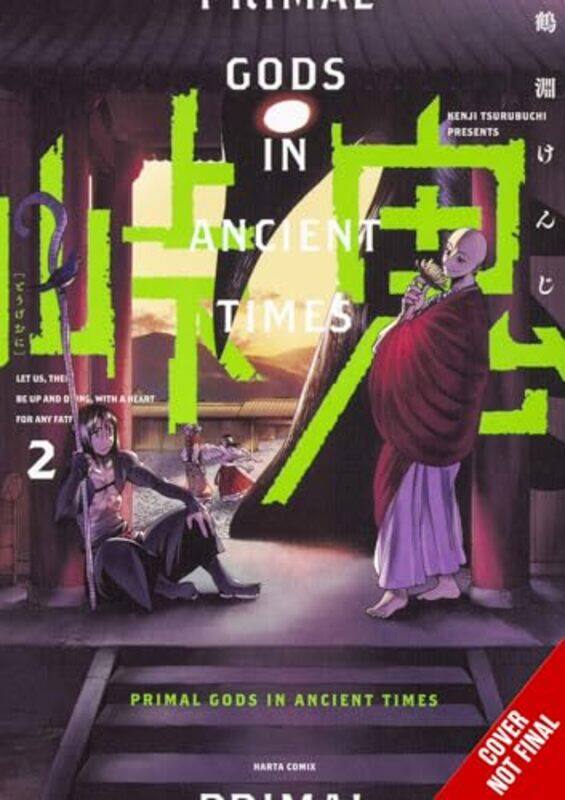 

Touge Oni Primal Gods in Ancient Times Vol 2 by Kenji Tsurubuchi-Paperback