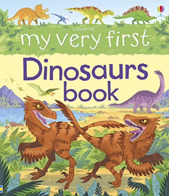 

My Very First Dinosaurs Book , Paperback by Alex Frith