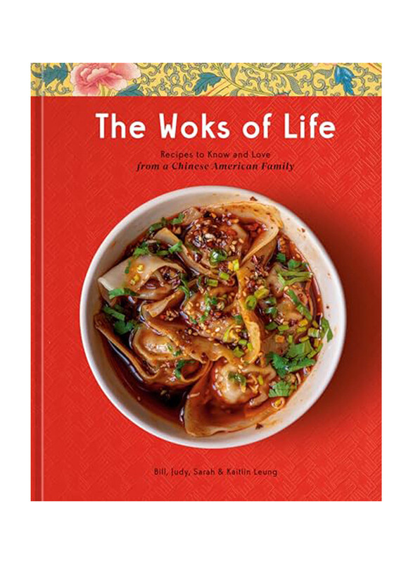 

The Woks Of Life, Hardcover Book, By: Bill Leung