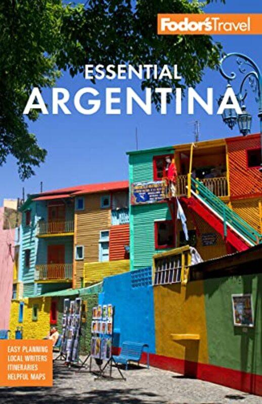 

Fodors Essential Argentina by Fodors Travel Guides-Paperback