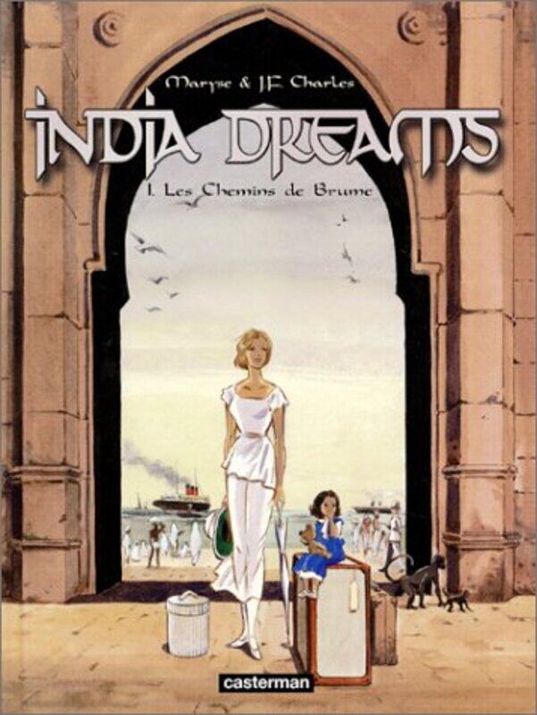 

INDIA DREAMS T1 - LES CHEMINS DE BRUME,Paperback,By:CHARLES/CHARLES