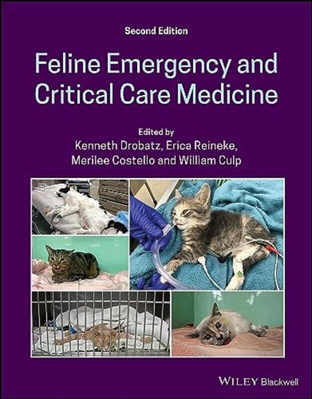 

Feline Emergency and Critical Care Medicine by Nancye E McCraryE Wayne Ross-Hardcover