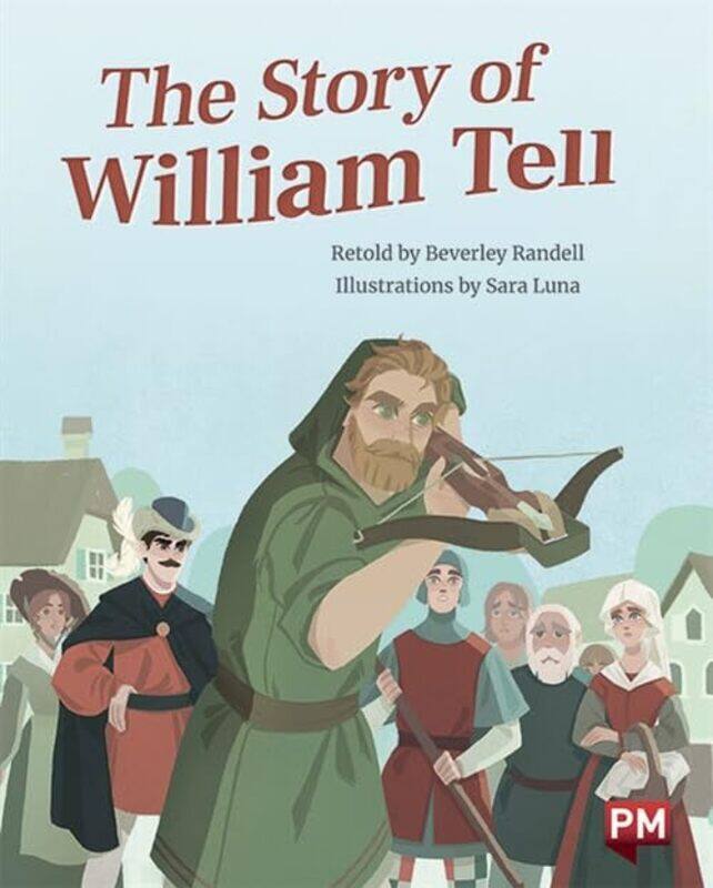 

STORY OF WILLIAM TELL by Tina Konstant-Paperback