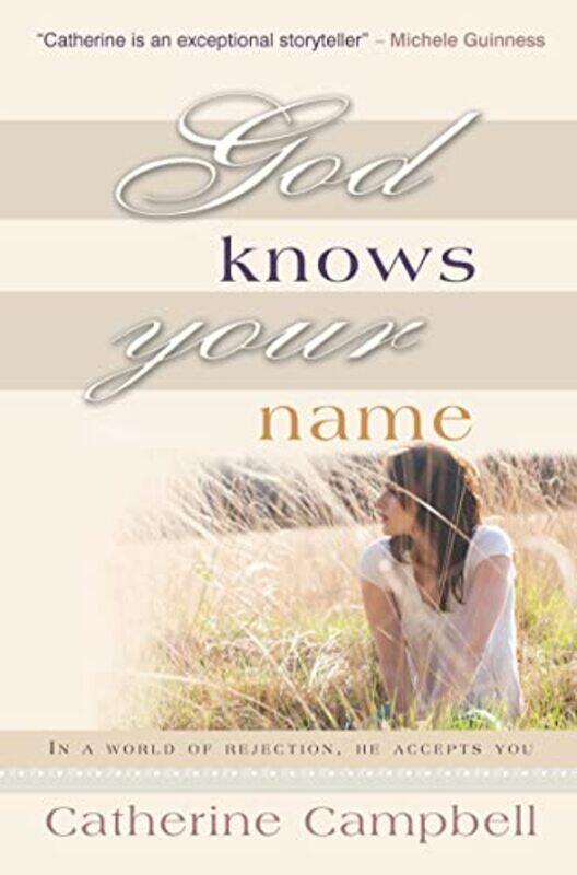 

God Knows Your Name by Catherine Campbell-Paperback