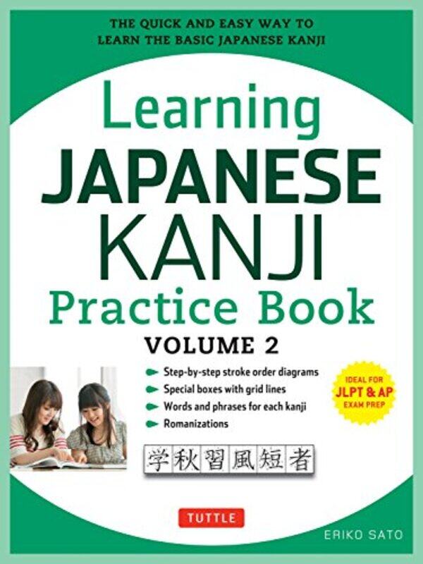 

Learning Japanese Kanji Practice Book Volume 2 by Eriko, PhD Sato-Paperback