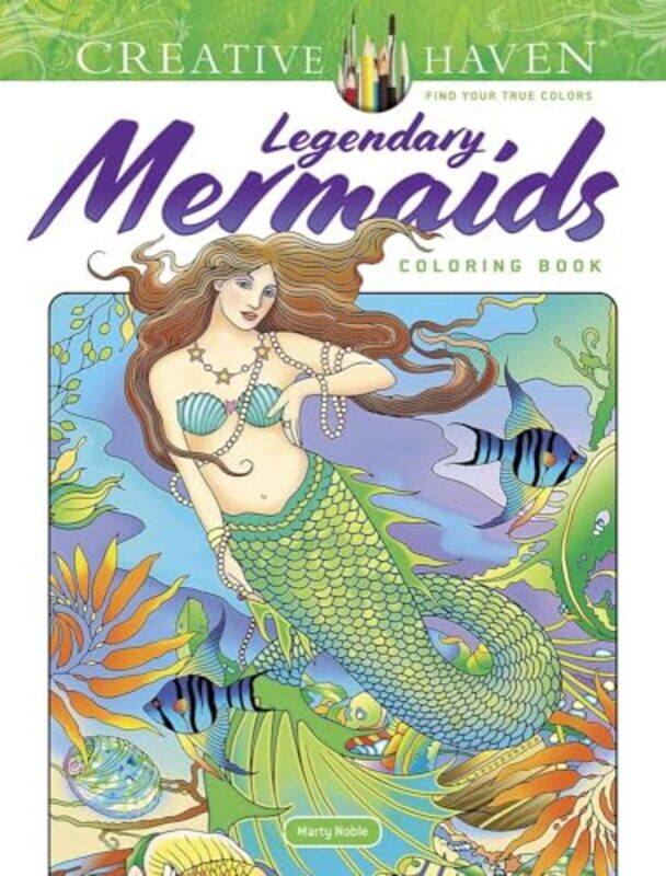 

Creative Haven Legendary Mermaids Coloring Book by Marty Noble-Paperback