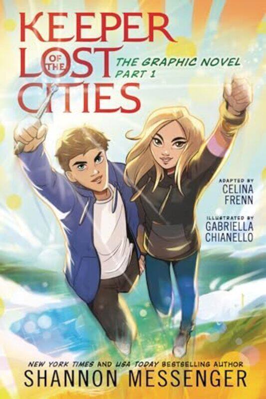 

Keeper Of The Lost Cities The Graphic Novel Part 1 Volume 1 by Messenger, Shannon - Frenn, Celina - Chianello, Gabriella Paperback