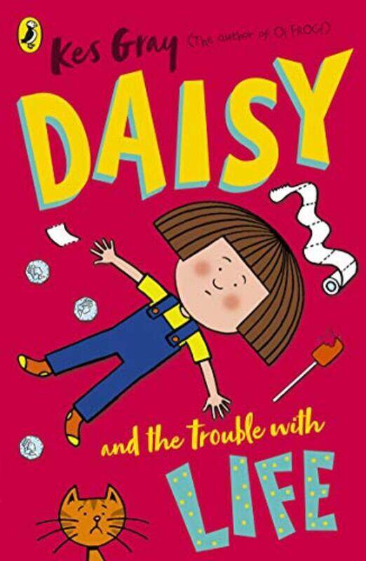 

Daisy And The Trouble With Life By Gray, Kes - Parsons, Garry - Sharratt, Nick Paperback