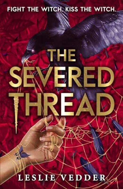 

The Bone Spindle The Severed Thread by Leslie Vedder-Paperback