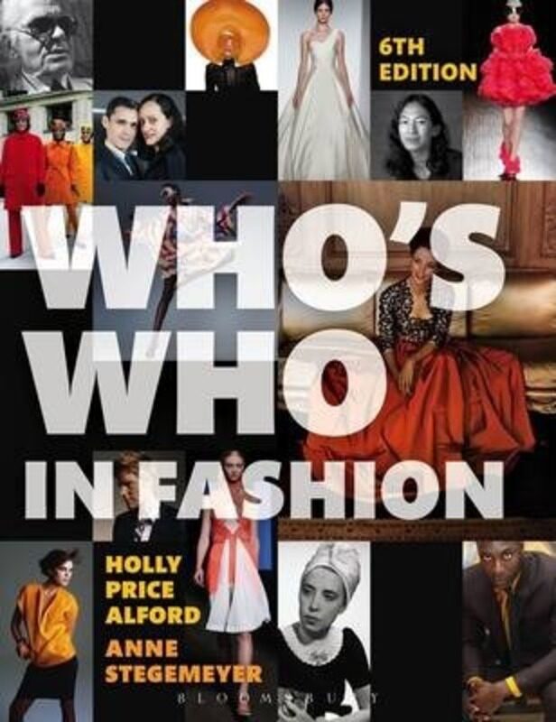 

Who's Who in Fashion, Paperback Book, By: Holly Price Alford