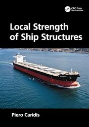 Local Strength of Ship Structures by Piero Caridis -Hardcover