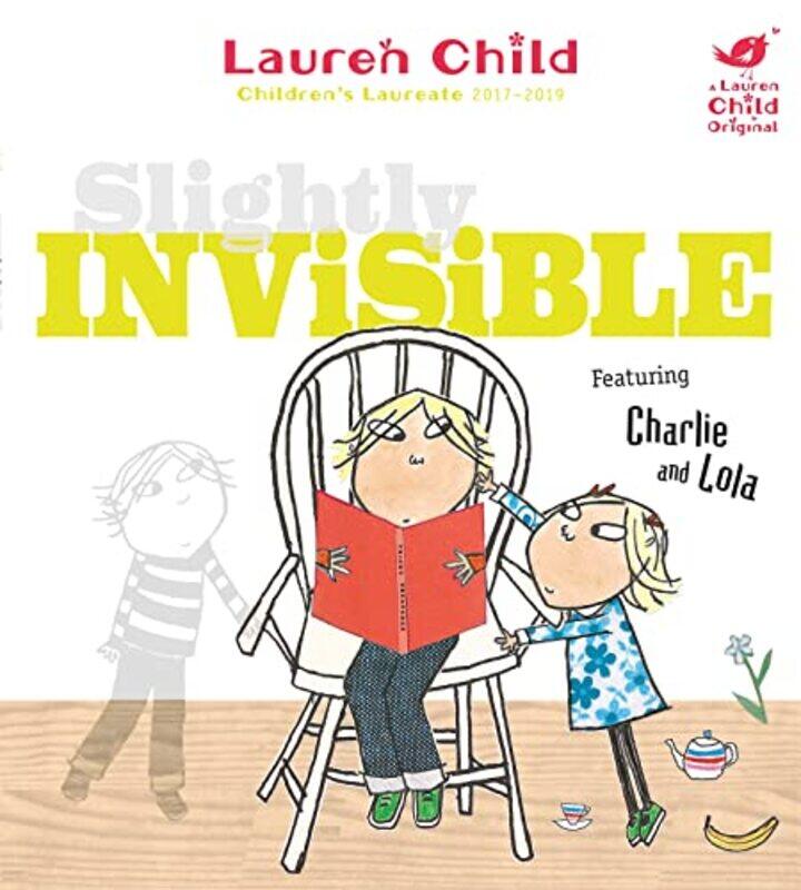 

Charlie and Lola Slightly Invisible by Lauren Child-Paperback