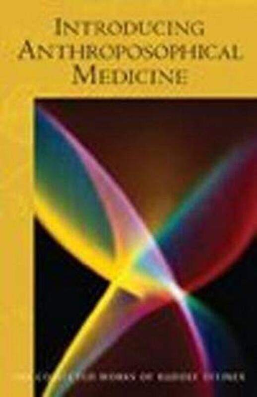 

Introducing Anthroposophical Medicine: Twenty Lectures Held in Dornach, Switzerland March 21-April 9,Paperback,by:Steiner, Rudolf - Creeger, C. E.