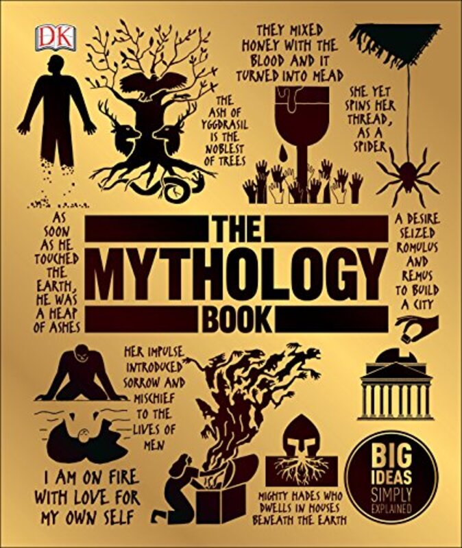 The Mythology Book: Big Ideas Simply Explained, Hardcover Book, By: Dorling Kindersley